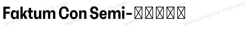 Faktum Con Semi字体转换